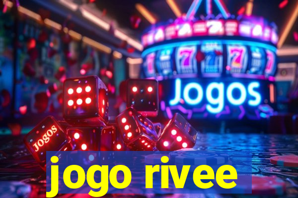 jogo rivee