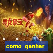 como ganhar dinheiro jogo do tigrinho