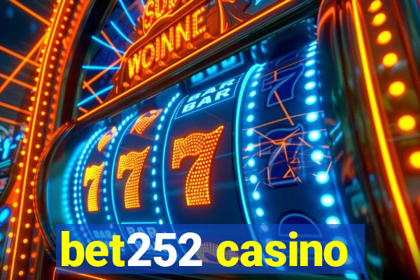 bet252 casino