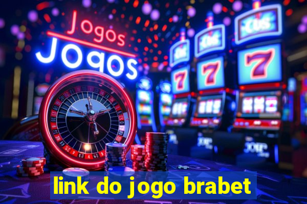 link do jogo brabet