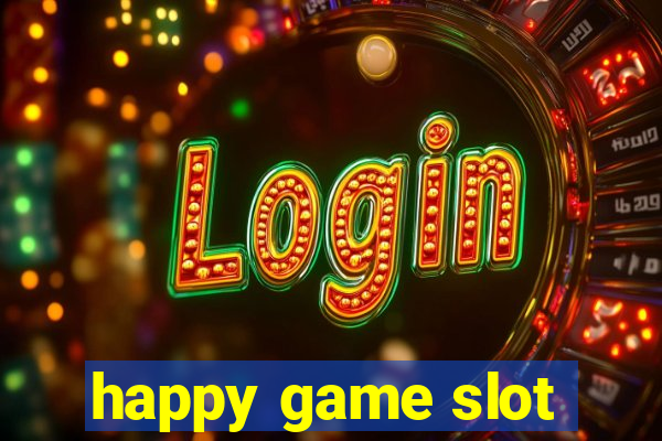 happy game slot