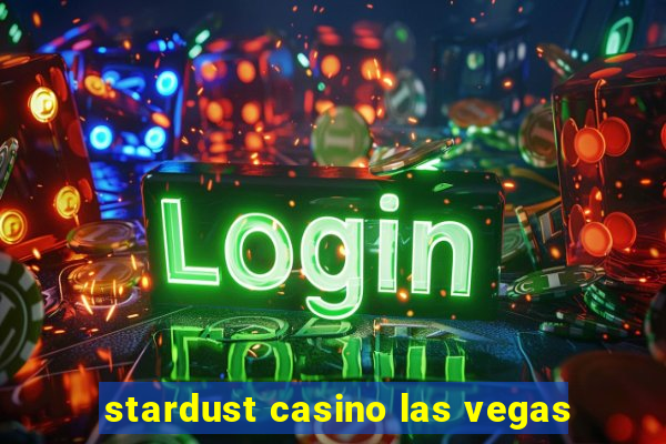 stardust casino las vegas