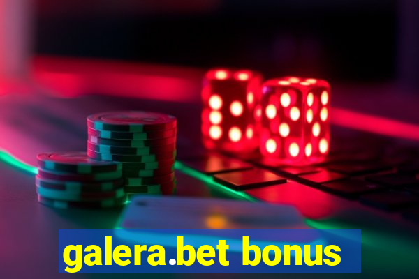 galera.bet bonus