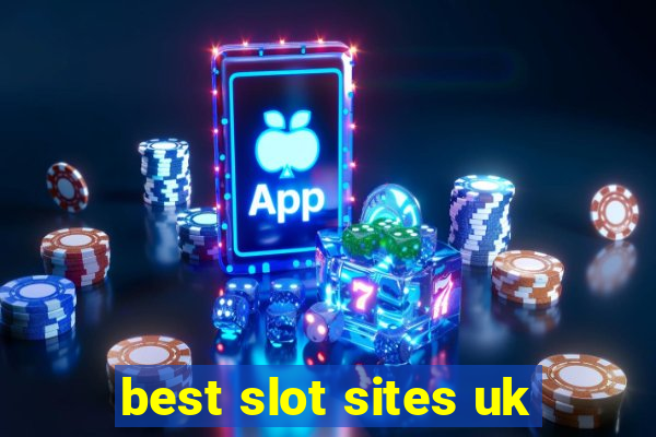 best slot sites uk