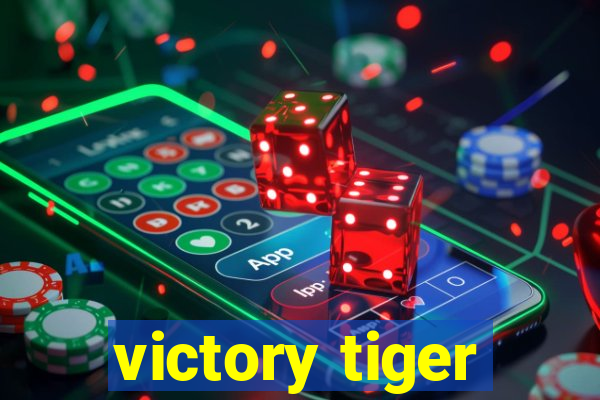 victory tiger