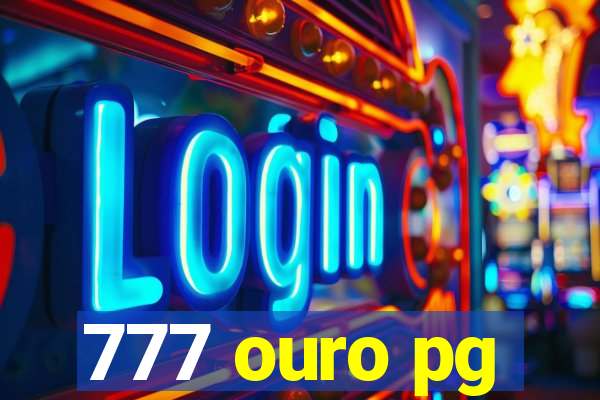 777 ouro pg