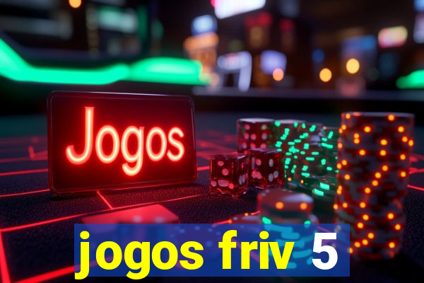 jogos friv 5