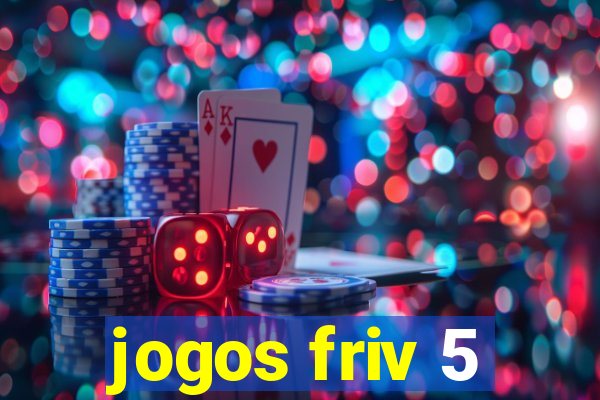 jogos friv 5