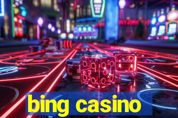 bing casino