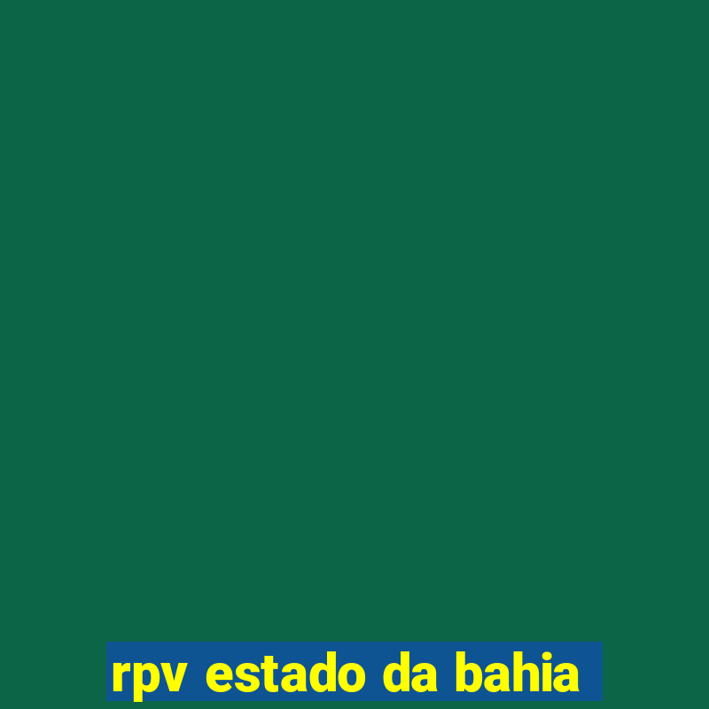 rpv estado da bahia