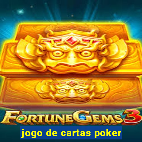 jogo de cartas poker