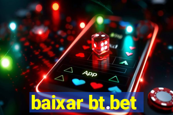 baixar bt.bet