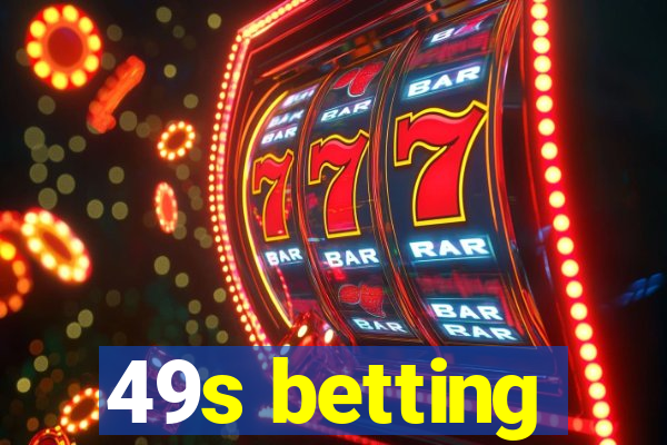 49s betting