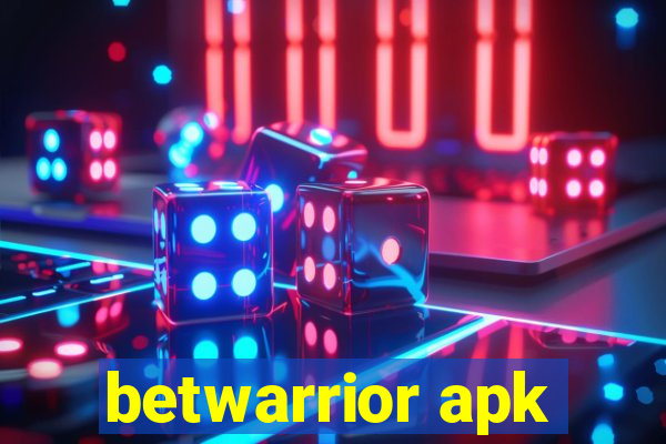 betwarrior apk