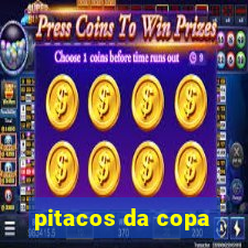 pitacos da copa