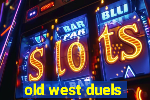 old west duels