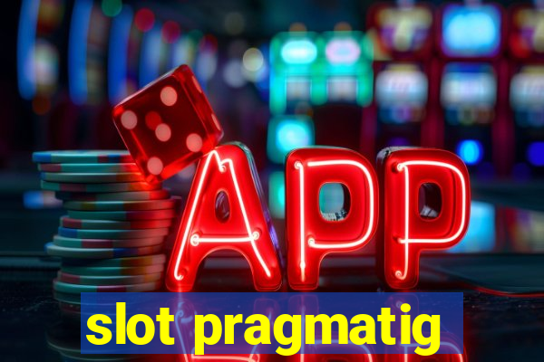 slot pragmatig