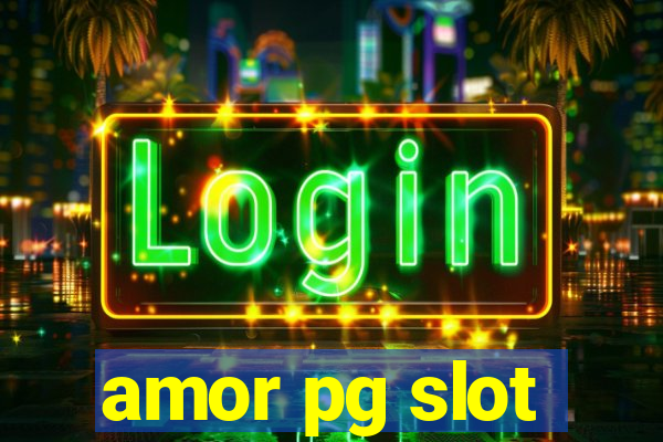 amor pg slot