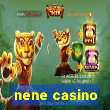 nene casino