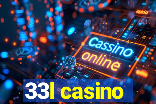 33l casino