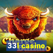 33l casino