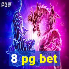 8 pg bet