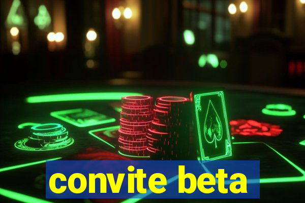 convite beta