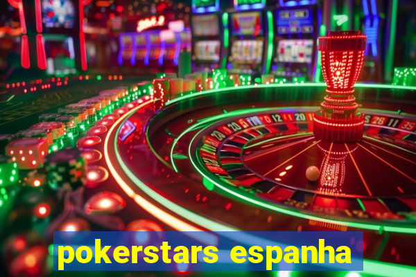 pokerstars espanha