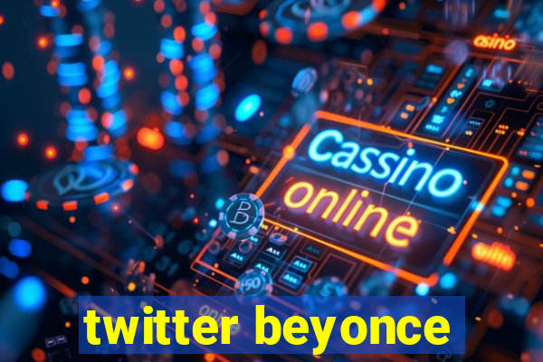 twitter beyonce