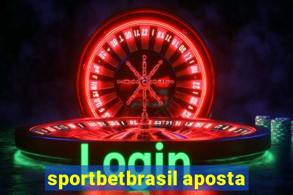 sportbetbrasil aposta