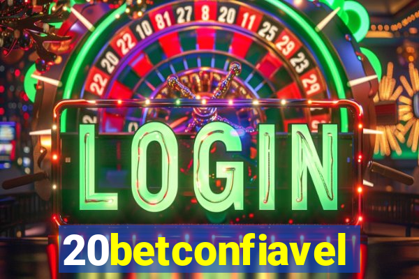 20betconfiavel