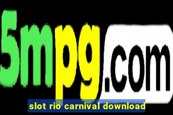 slot rio carnival download