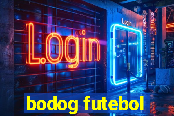 bodog futebol