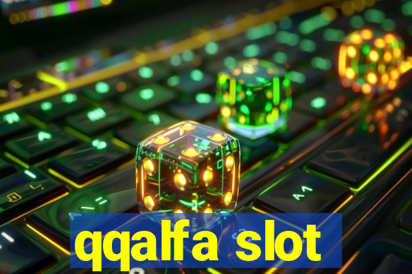 qqalfa slot