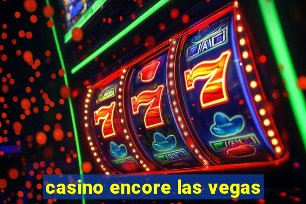 casino encore las vegas