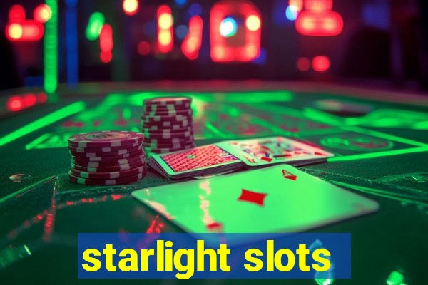 starlight slots