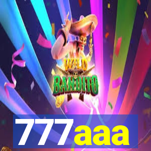 777aaa