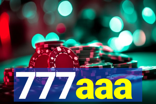 777aaa