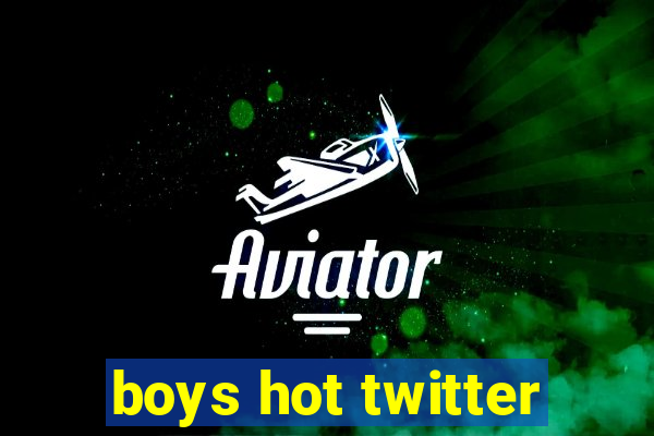 boys hot twitter