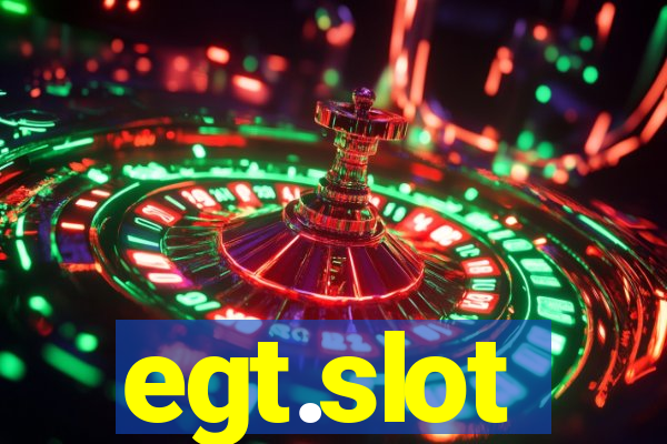 egt.slot