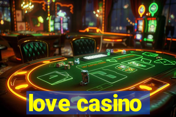 love casino