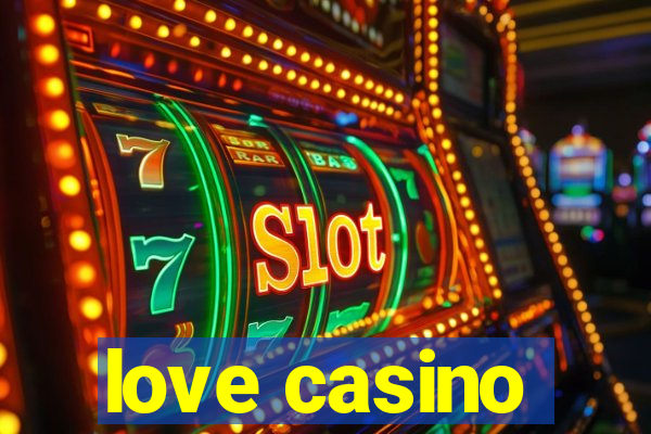 love casino