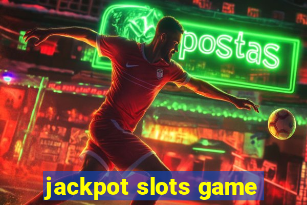 jackpot slots game