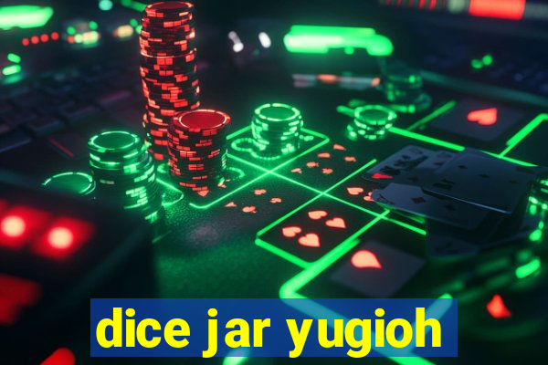 dice jar yugioh