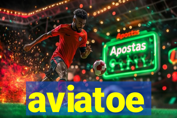 aviatoe