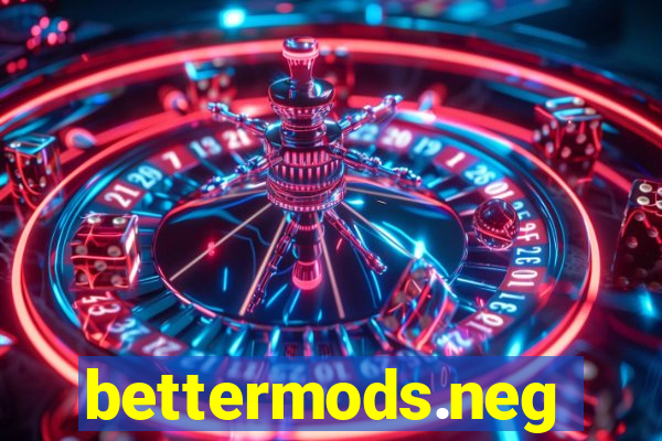 bettermods.neg