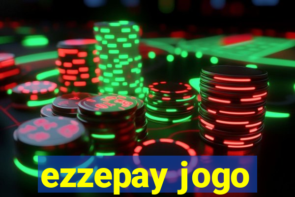 ezzepay jogo