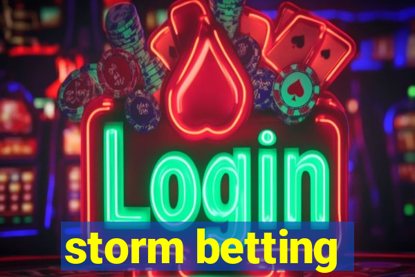 storm betting