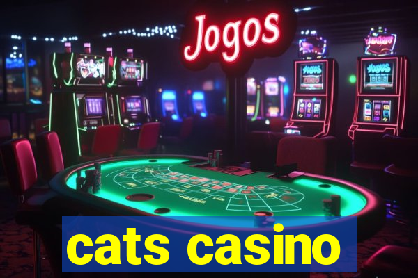 cats casino