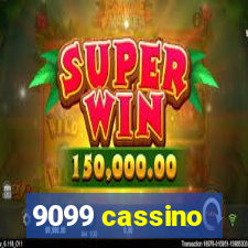 9099 cassino